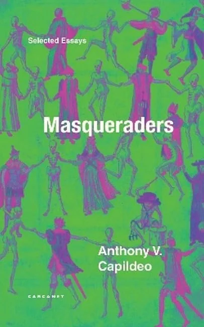 Masqueraders: Selected Essays