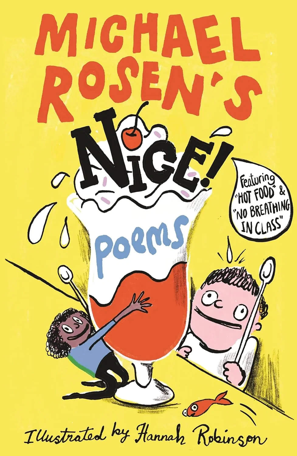 Michael Rosen's NICE! Poems