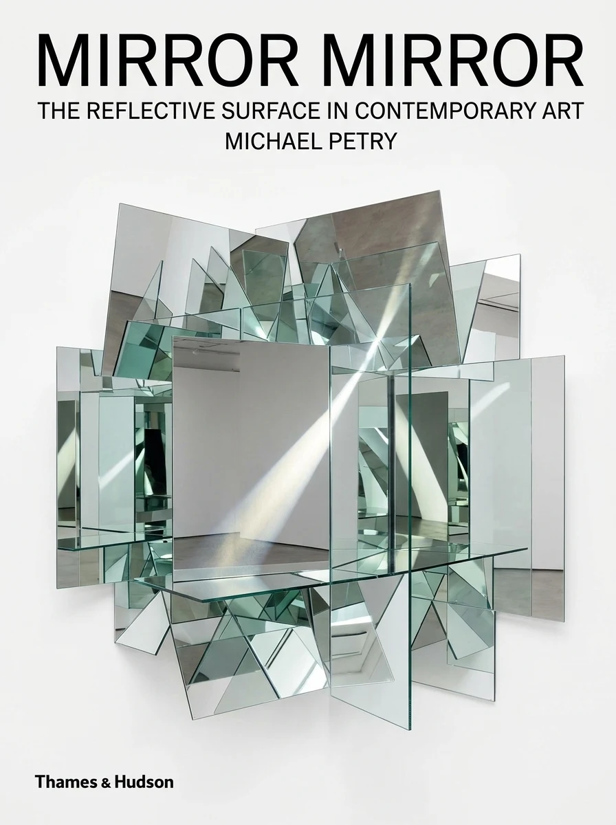 MirrorMirror. The Reflective Surface in Contemporary Art