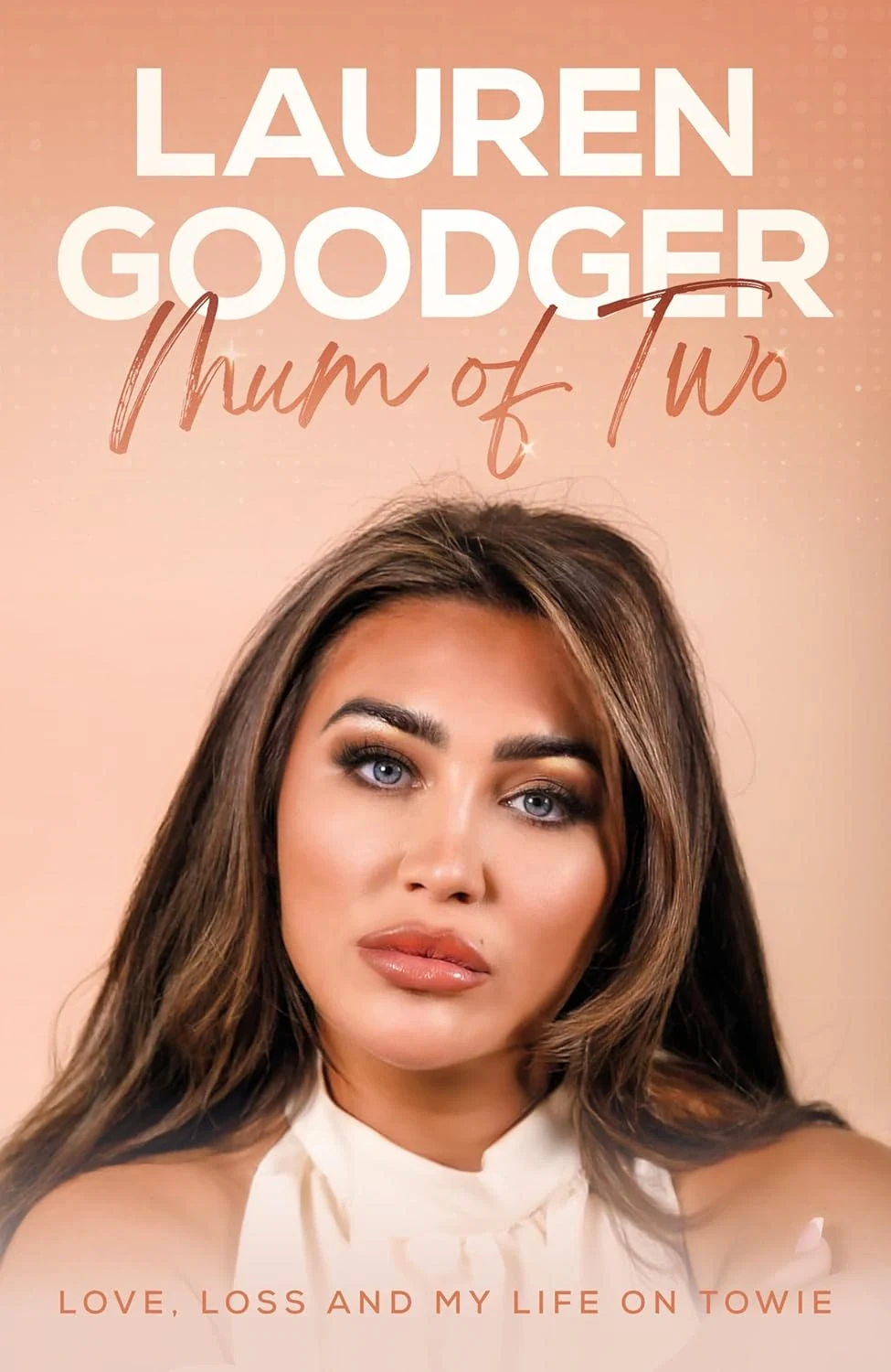 Mum Of Two. Love, Loss and My Life on Towie