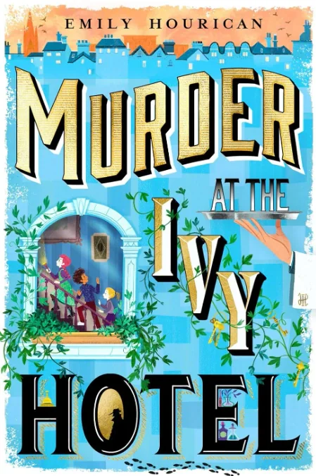 Murder at the Ivy Hotel