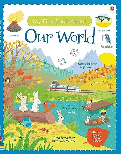 MY FIRST BOOK ABOUT OUR WORLD