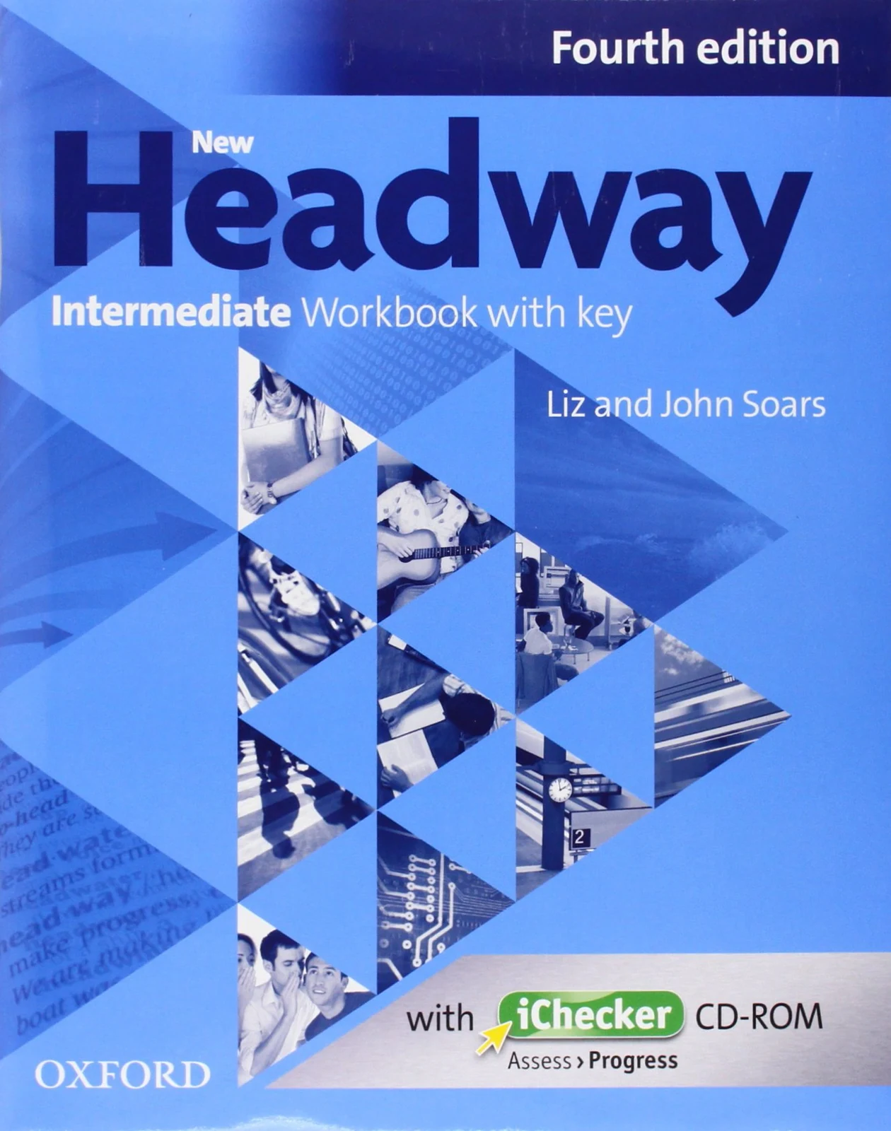 New Headway. Intermediate. Workbook with Key &amp; Ichecker