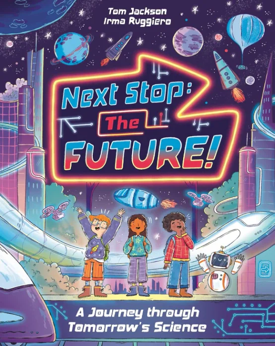 Next Stop the Future!