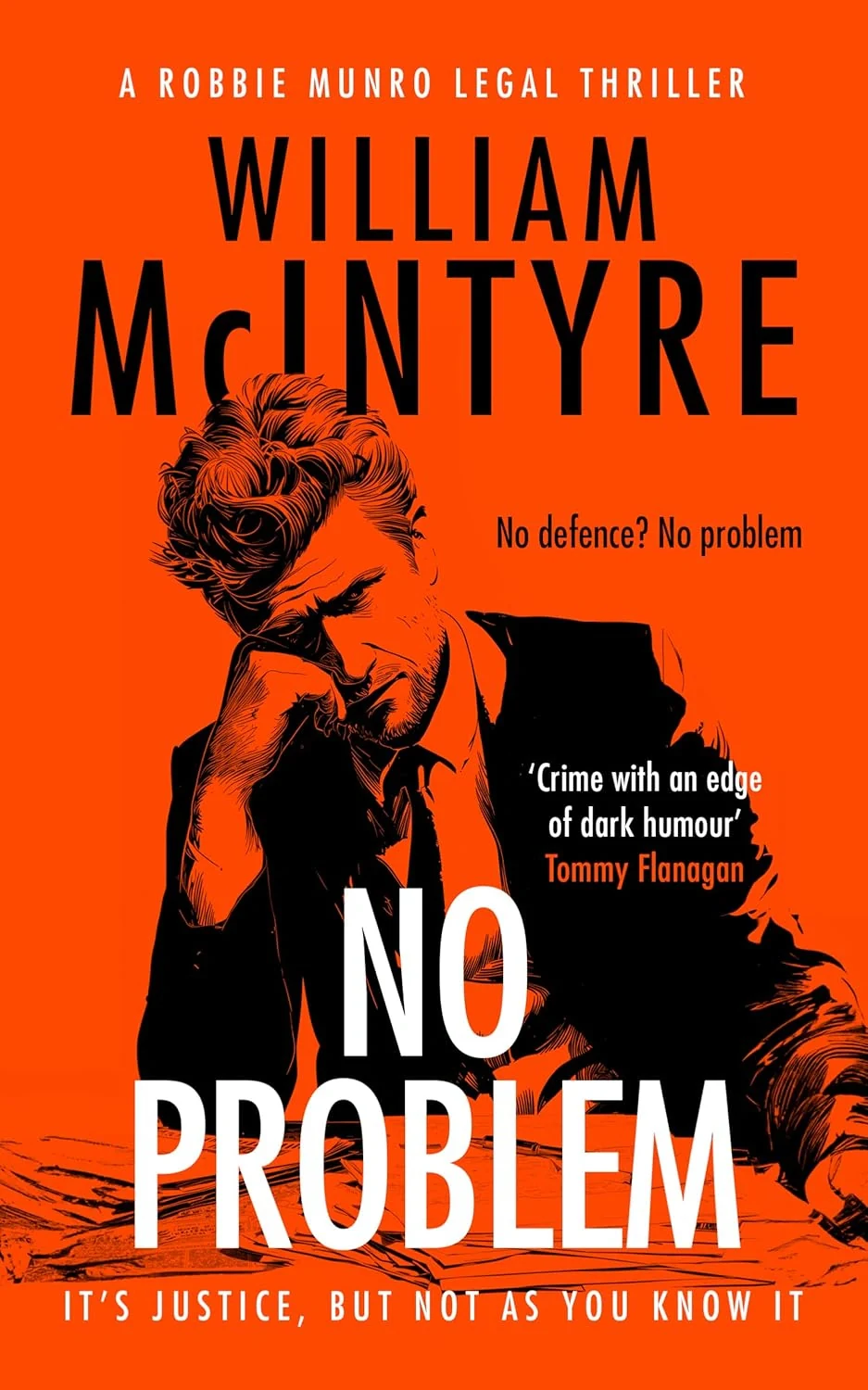 No Problem. The Robbie Munro Legal Thriller series. Book 14