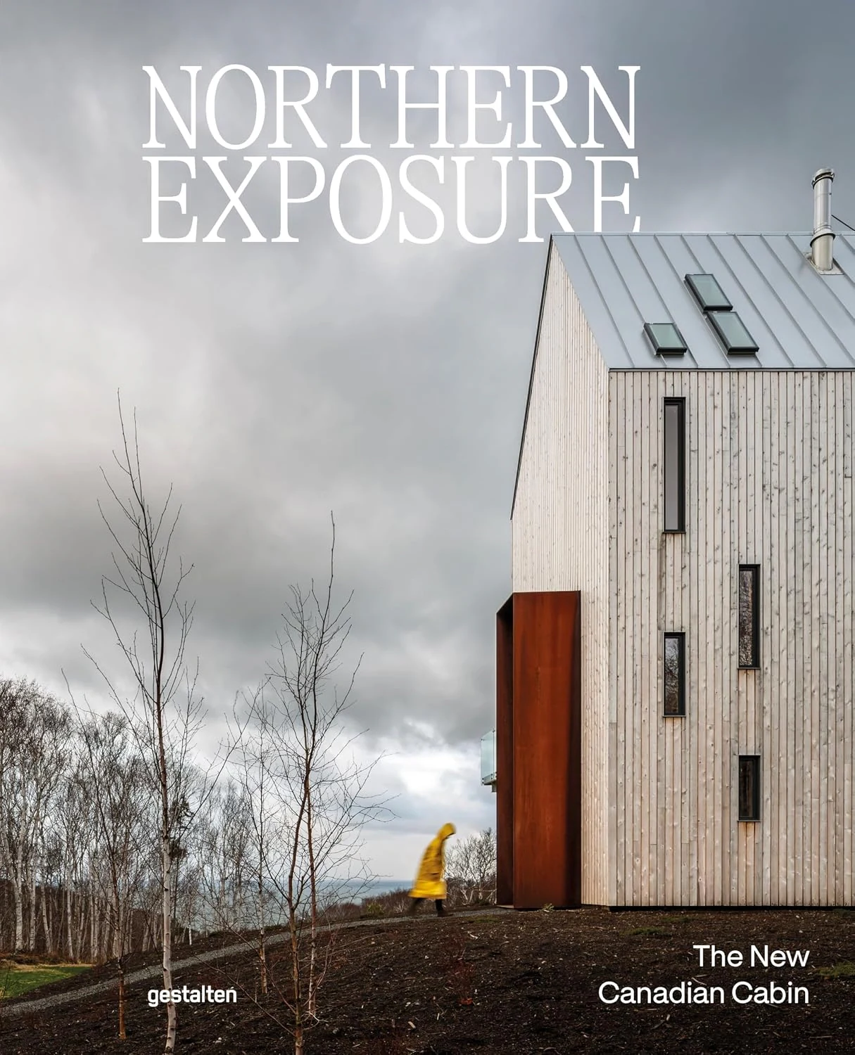 Northern Exposure: The New Canadian Cabin,