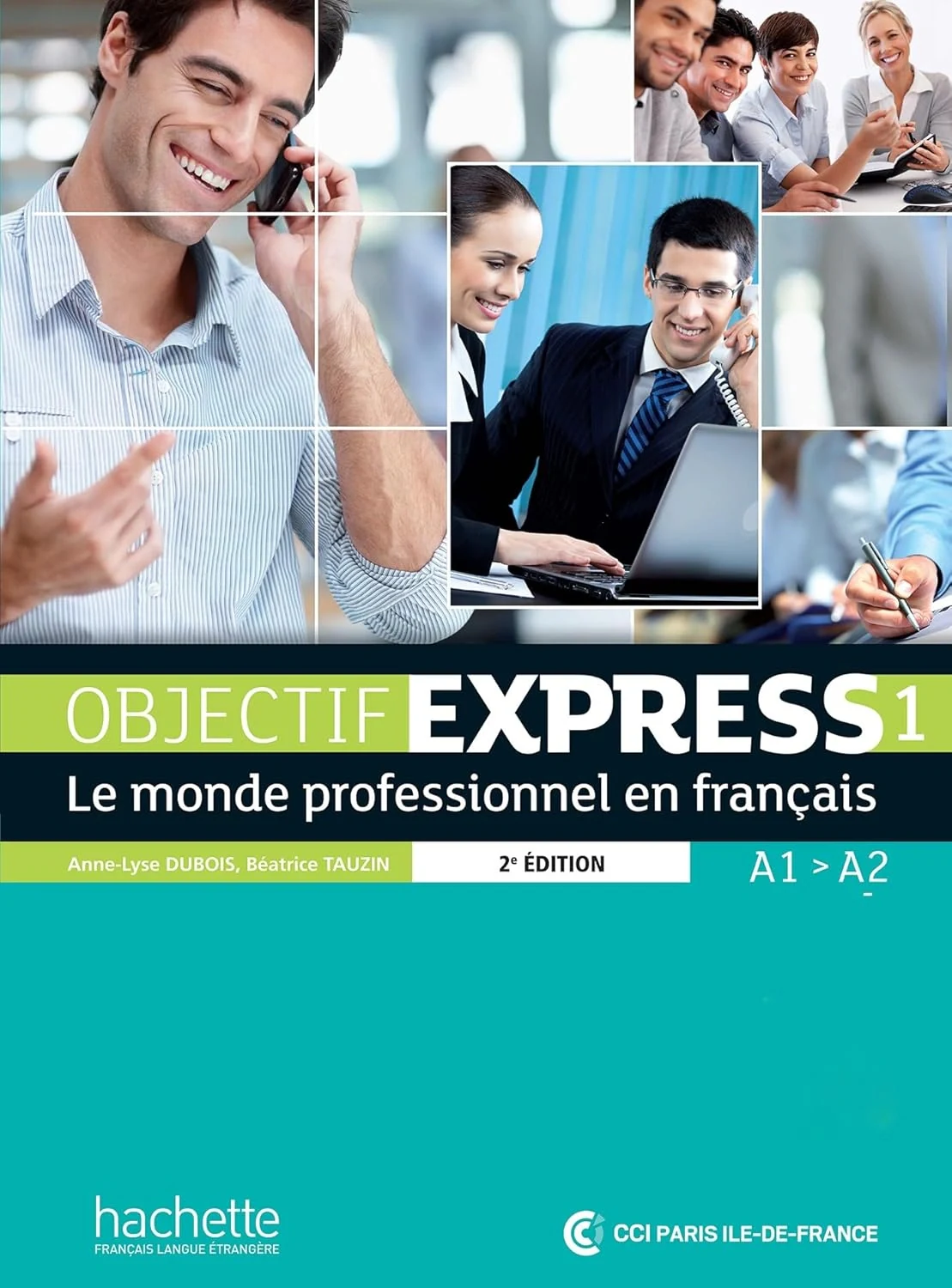 Objectif Express NE. Niveau 1 Livre de l'eleve A1-A2 + CD-ROM