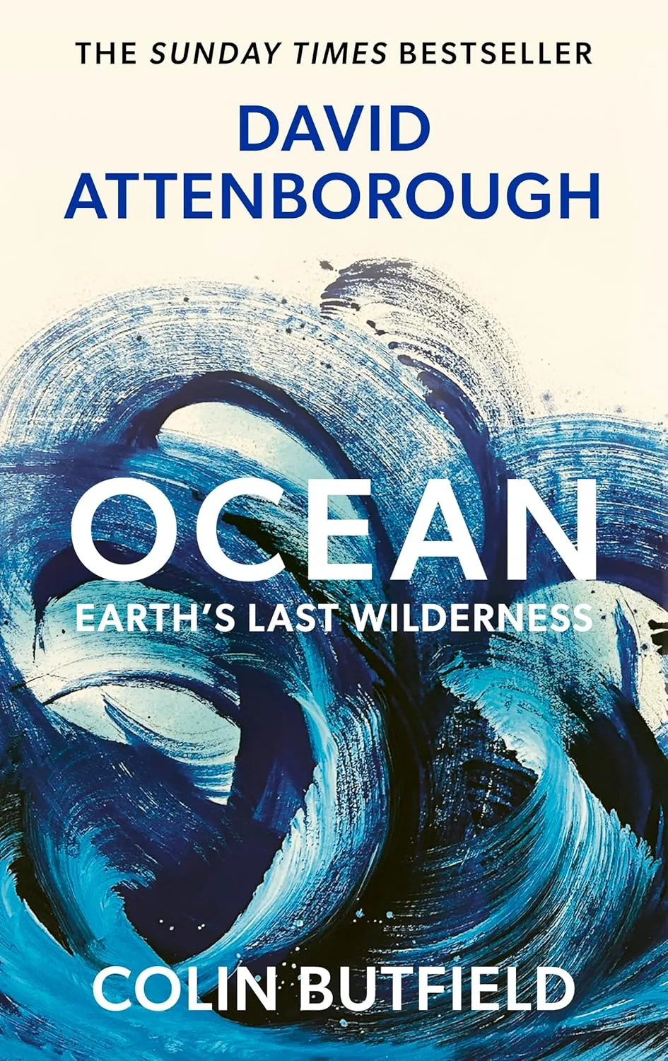 Ocean. Earth's Last Wilderness