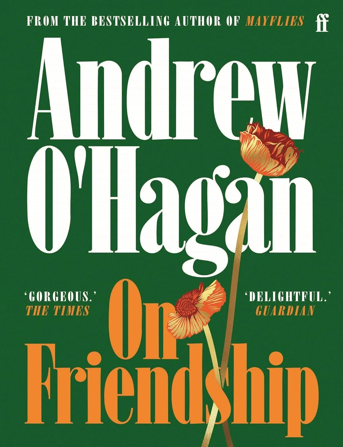 On Friendship, Ендрю О'хаган