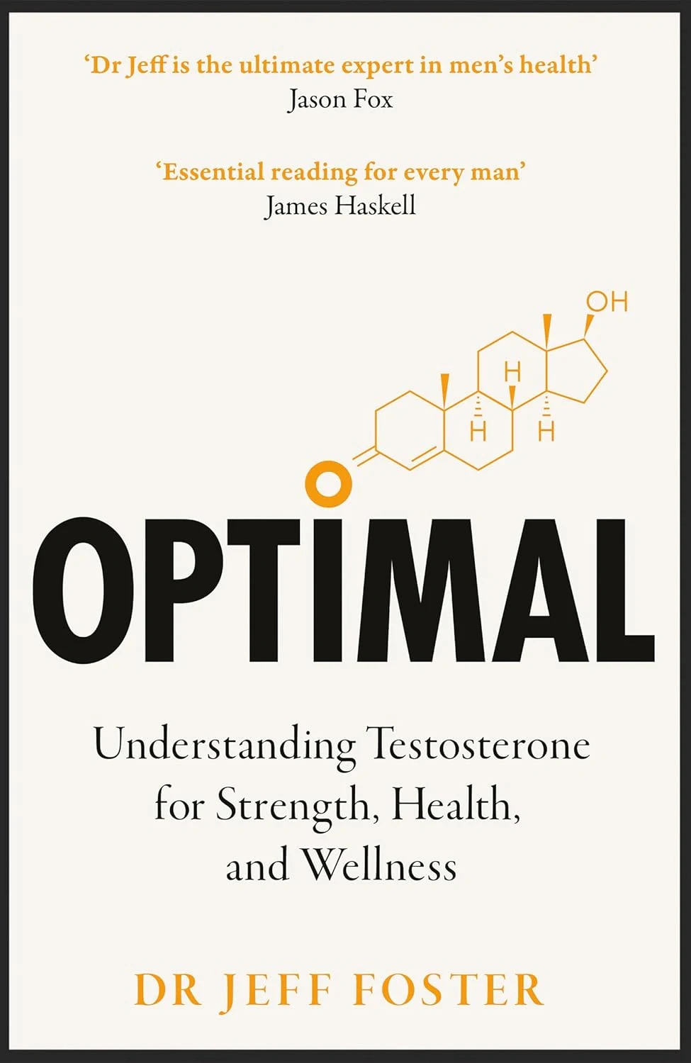 Optimal: Understanding testosterone for strength, health and wellness