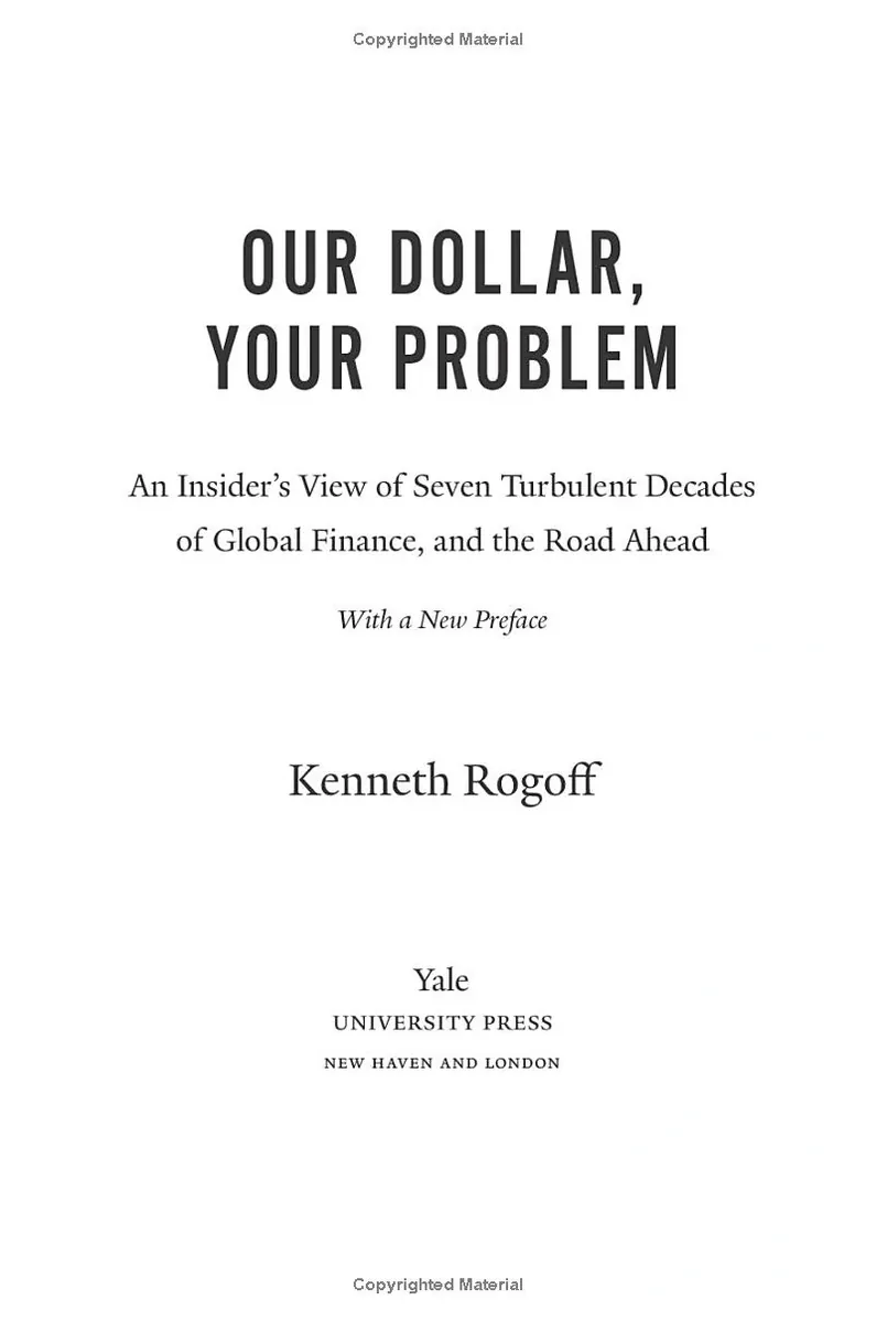 Our Dollar, Your Problem — Кеннет Рогофф, фото 4
