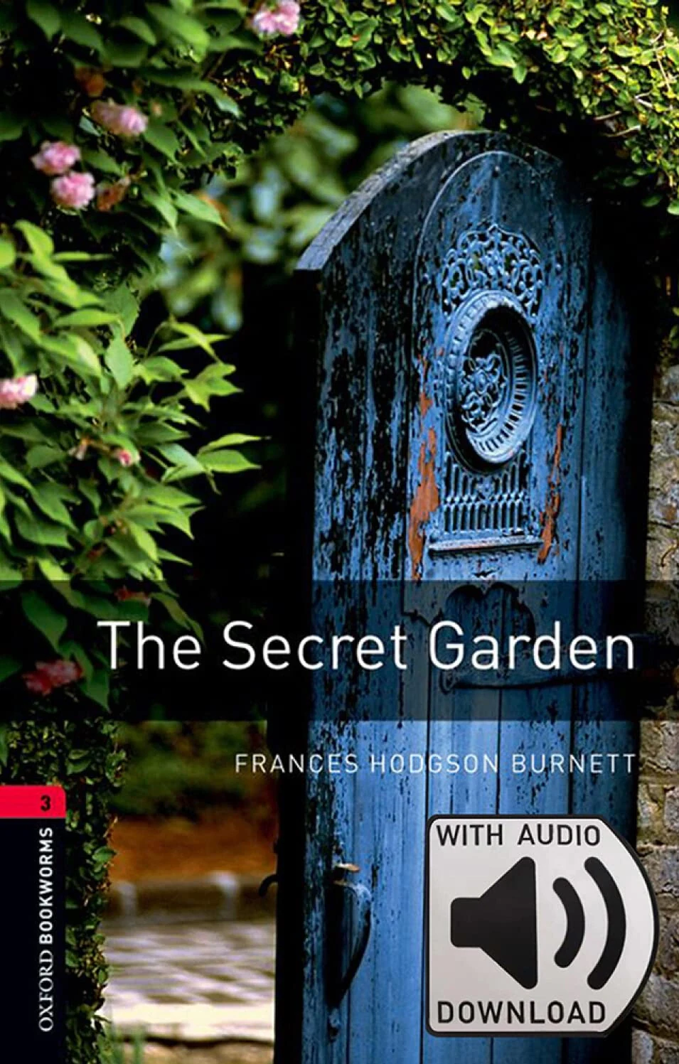 Oxford Bookworms Library Level 3. The Secret Garden audio pack