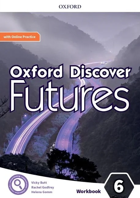 Oxford Discover Futures 6. Workbook + Online Practice. C1,