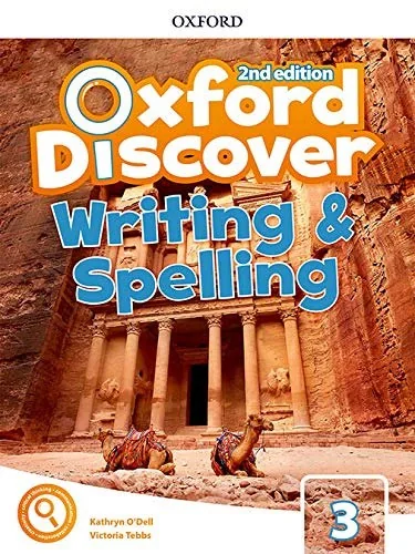 Oxford Discover Second Edition 3 Writing and Spelling Book, Кетрін О'Делл