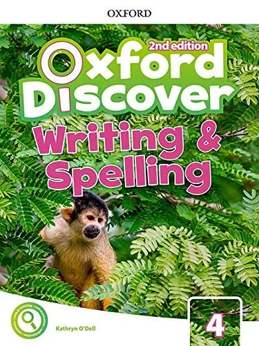 Oxford Discover Second Edition 4 Writing and Spelling Book, Кетрін О'Делл