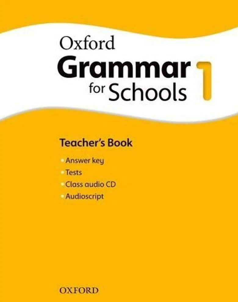 Oxford Grammar For Schools 1. Teacher's Book and Audio CD Pack,
