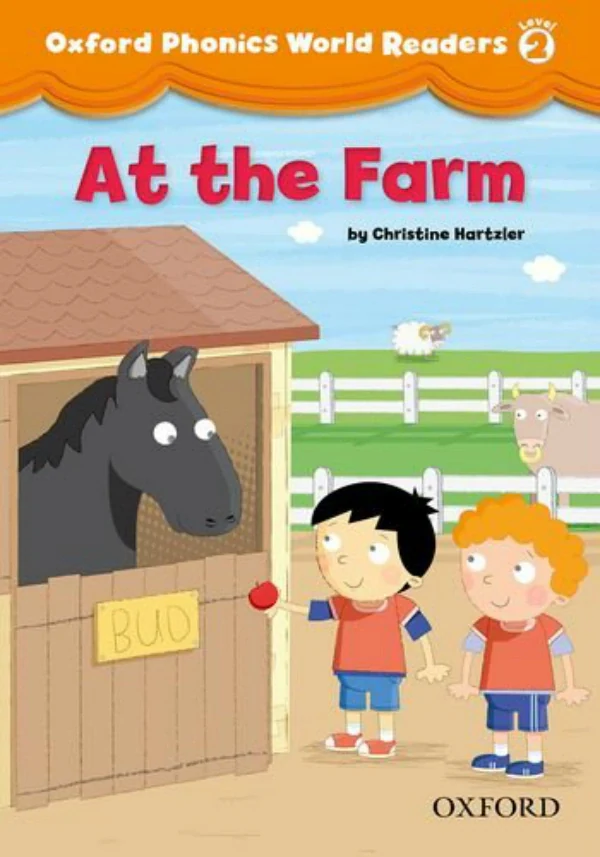 Oxford Phonics World 2 Reader. At the Farm