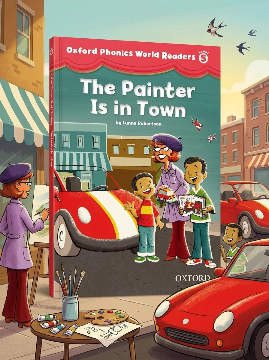 Oxford Phonics World. Level 5. Reader: The Painter is in the Room — Вивчення мов