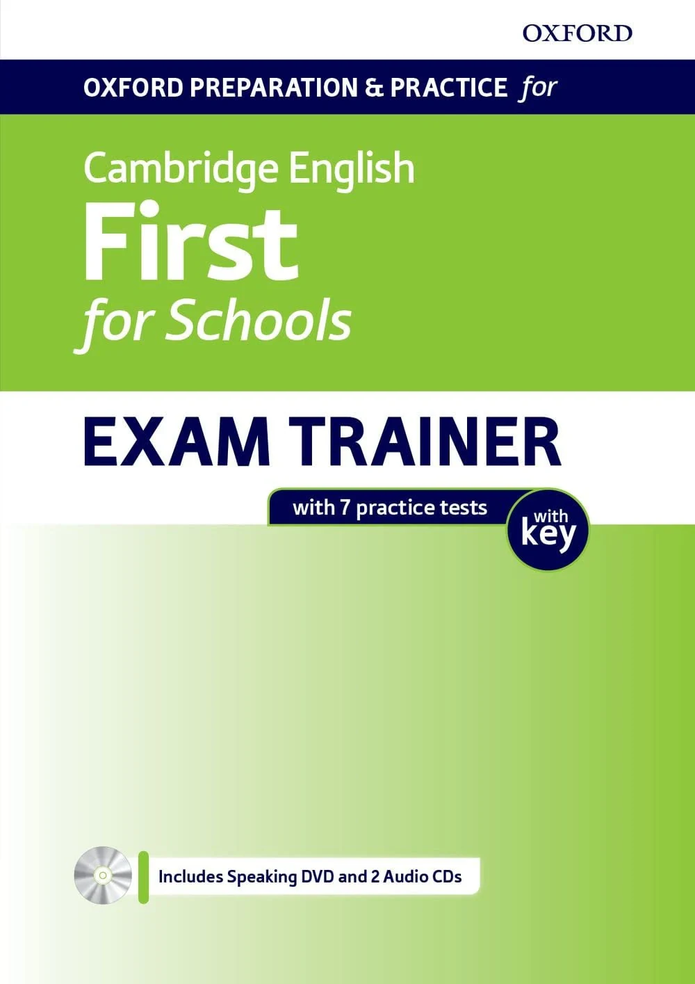 Oxford Preparation and Practice for Cambridge English First for Schools Exam Trainer Student's Book Pack with Key,