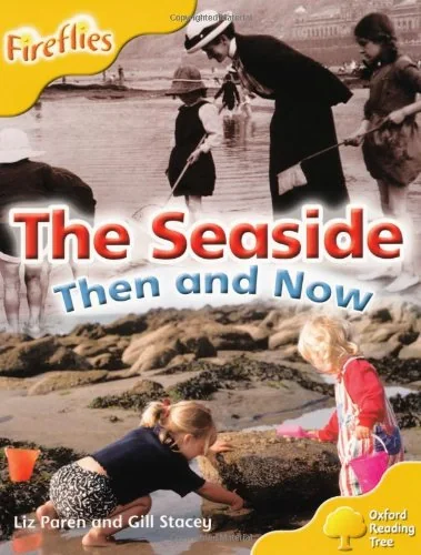 Oxford Reading Tree: Level 5: More Fireflies A. The Seaside