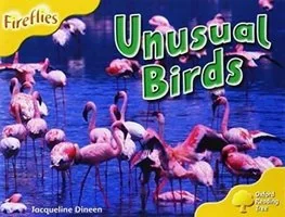 Oxford Reading Tree: Level 5: More Fireflies A. Unusual Birds