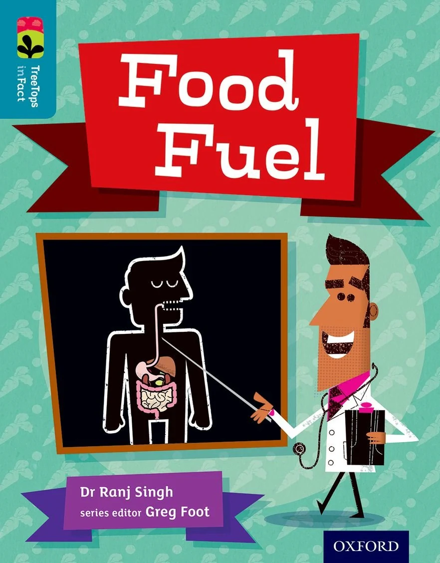 Oxford Reading Tree TreeTops inFact. Level 9: Food Fuel