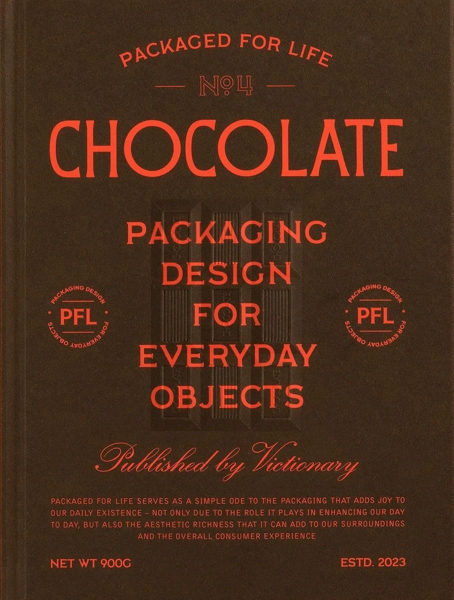 Packaged for Life: Chocolate. Packaging design for everyday objects,