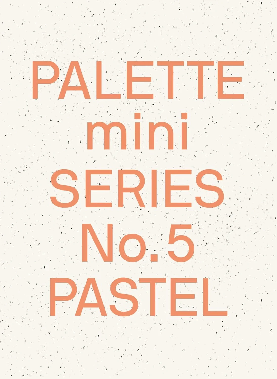 Palette Mini Series 05. Pastel. New light-toned graphics,