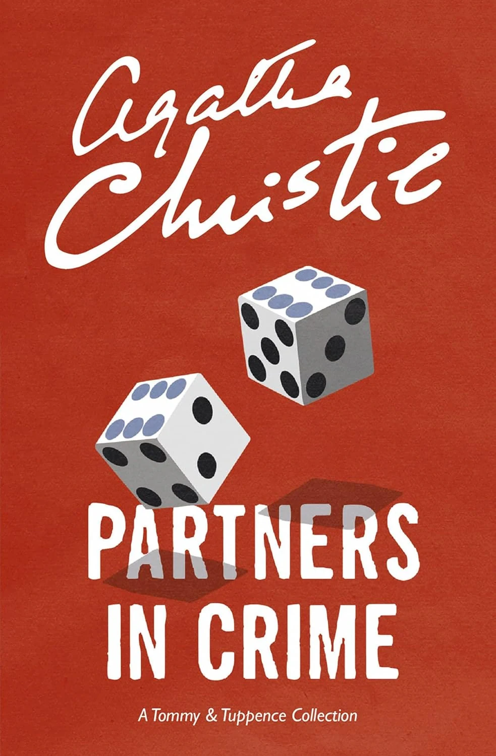 Partners in Crime. A Tommy &amp; Tuppence Collection