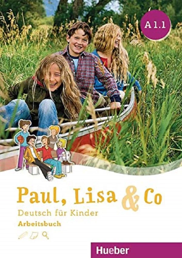 Paul, Lisa &amp; Co. Arbeitsbuch A1.1
