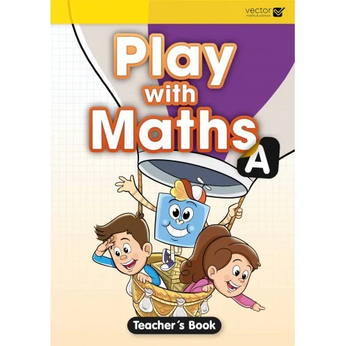 Play with Maths A. Teaher's book,