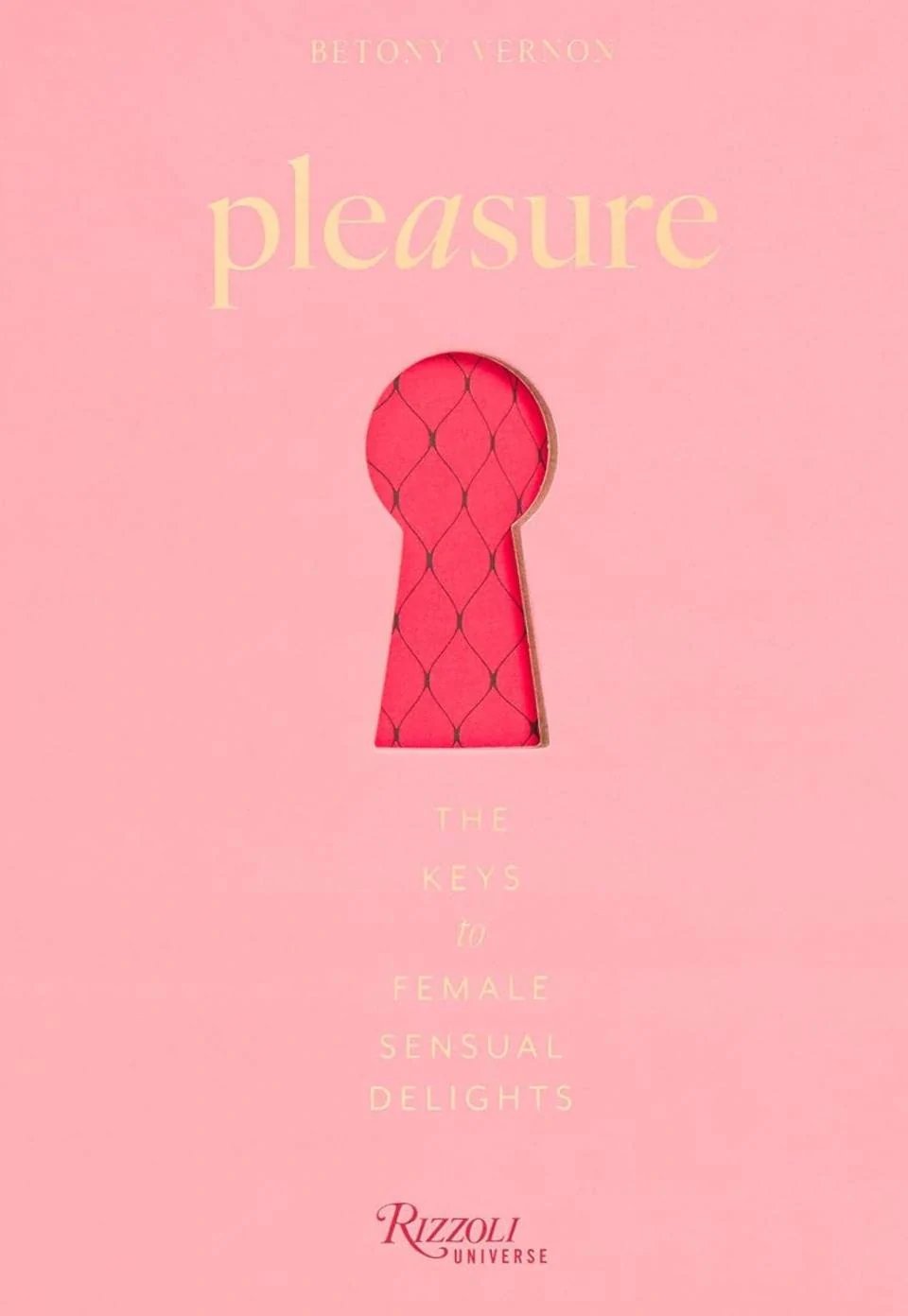 Pleasure. The Keys to Female Sensual Delights