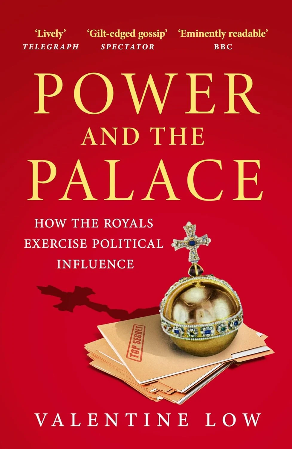 Power and the Palace: How the Royals Exercise Political Influence