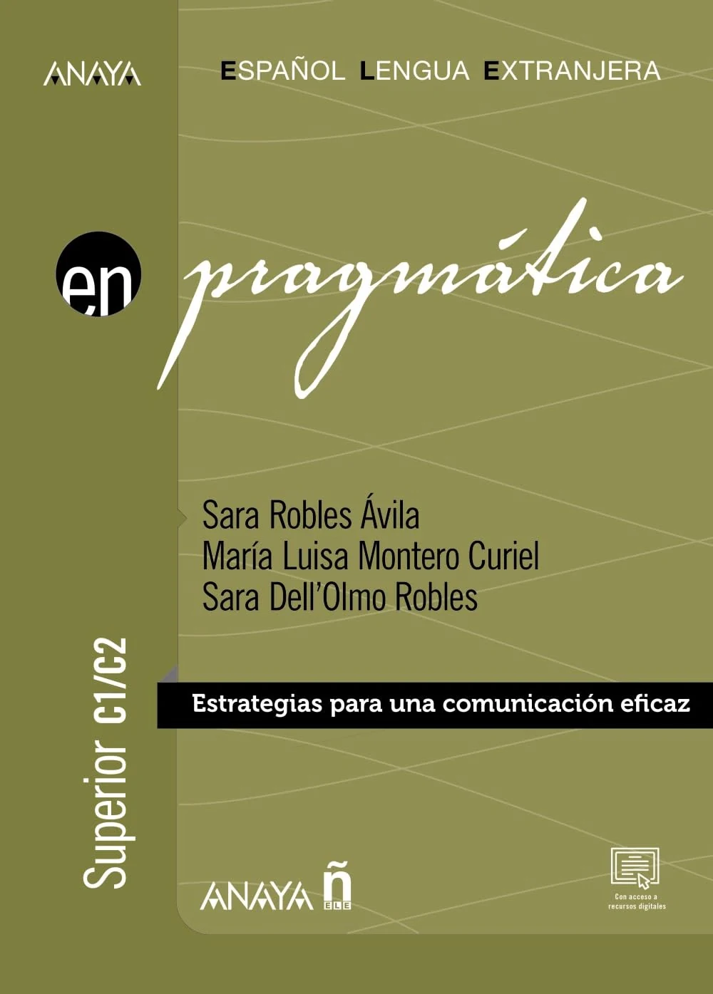 Pragmática Superior C1/C2. Estrategias para una comunicación eficaz