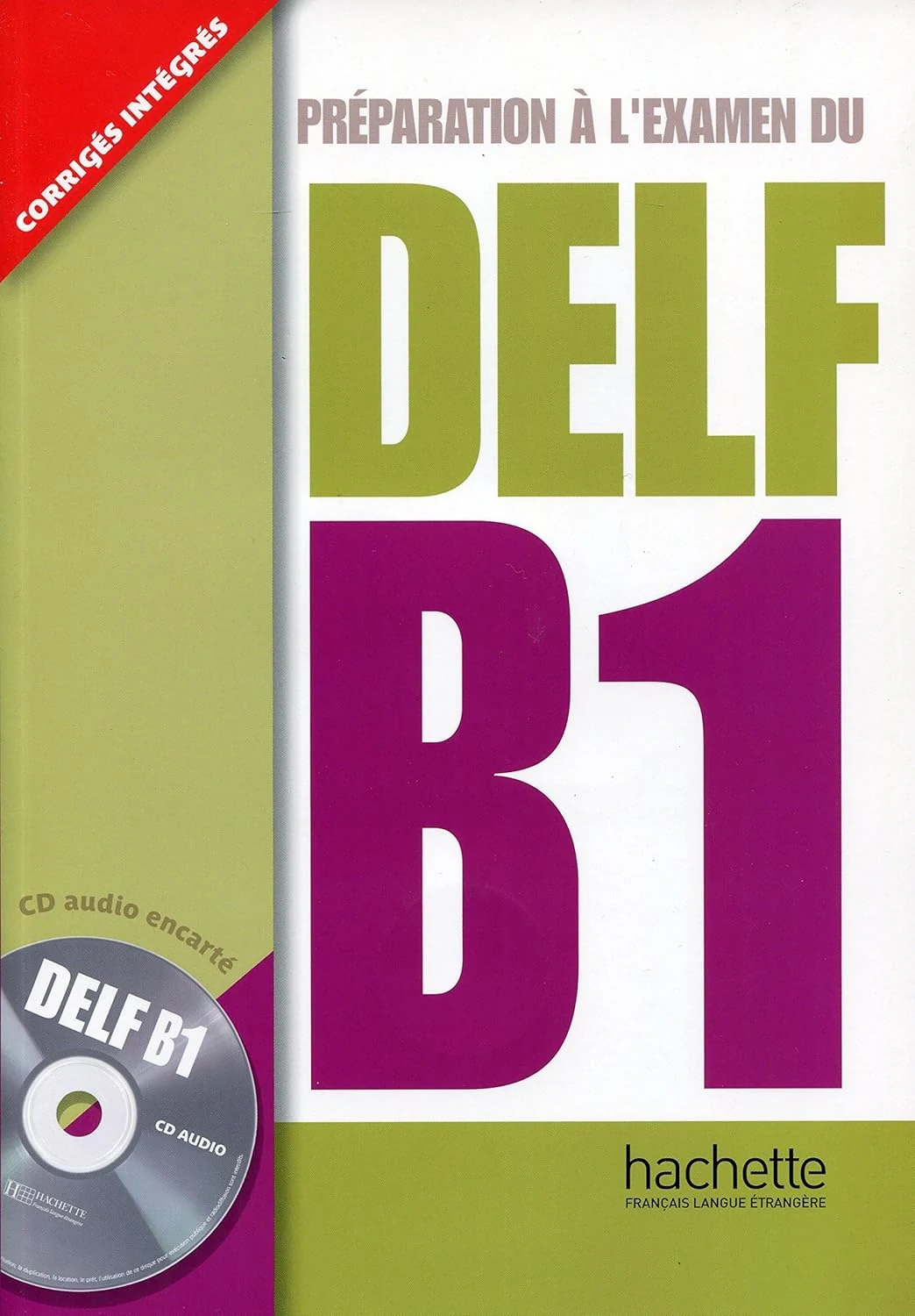 Preparation a L'examen Du DELF B1/ Livre + CD audio,
