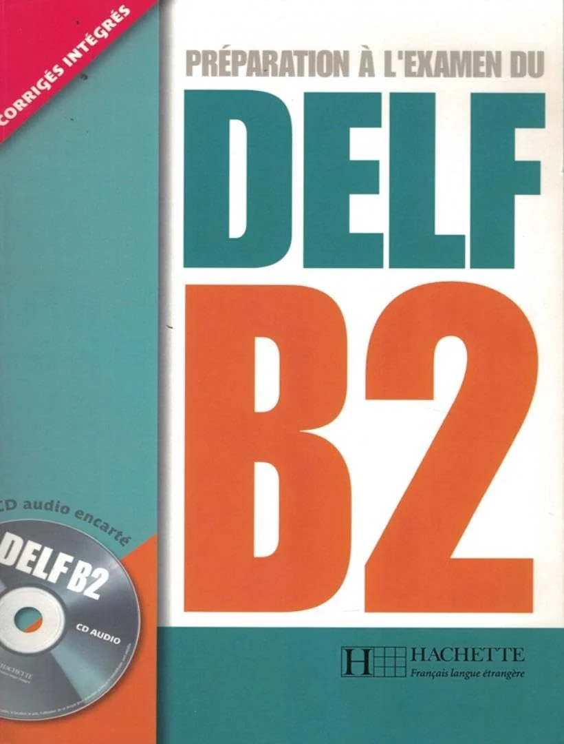 Preparation a l'examen du DELF B2/ Livre + CD audio