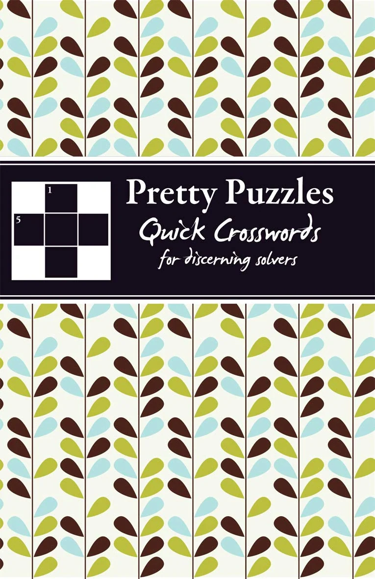 Pretty Puzzles: Quick Crosswords for Discerning Solvers,