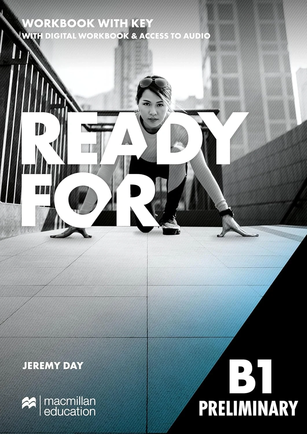 Ready for B1 Preliminary Workbook with Key with Digital Workbook &amp; Access to Audio