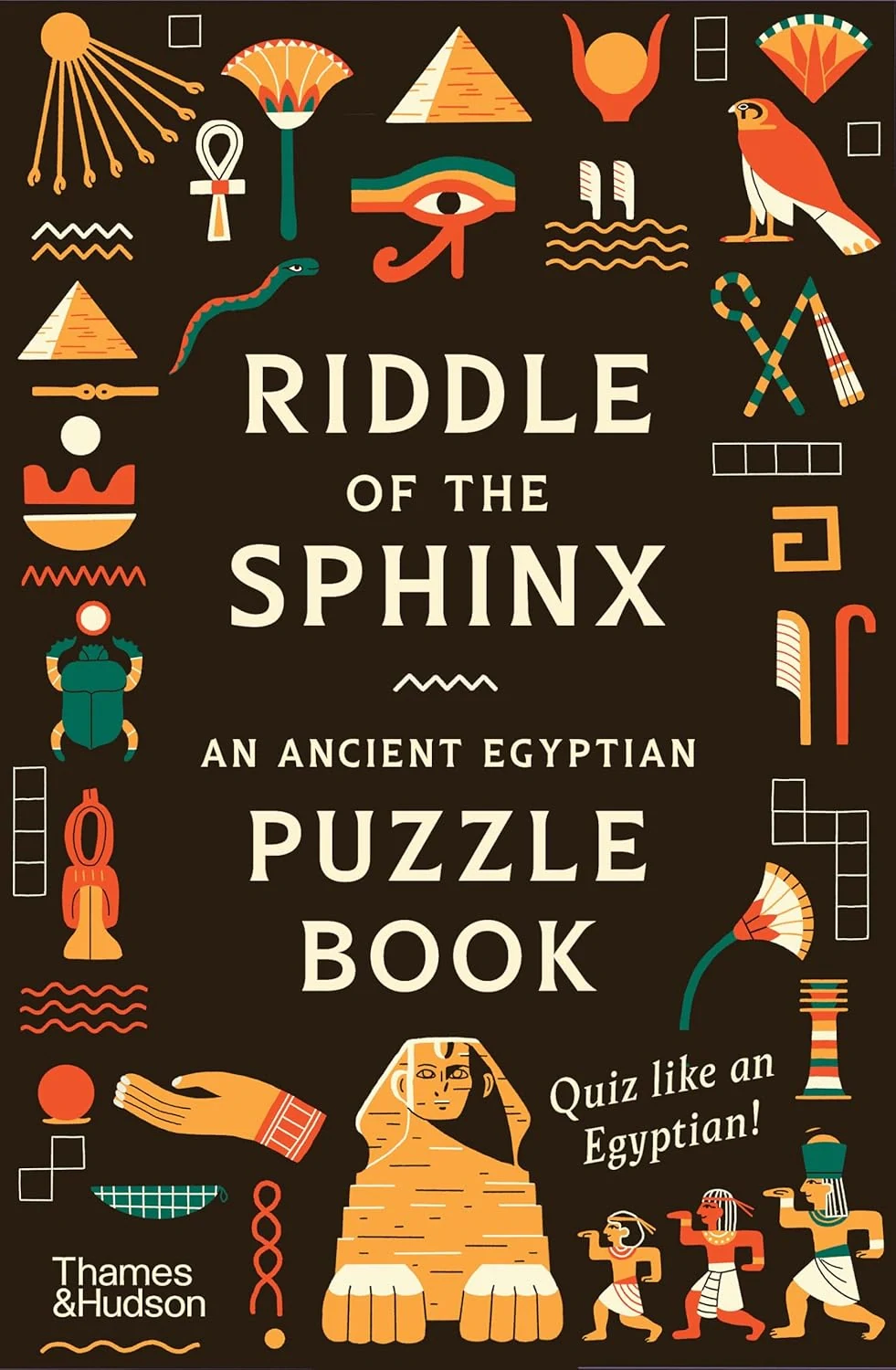 Riddle of the Sphinx. An Ancient Egyptian Puzzle Book