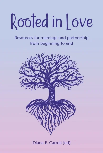 Rooted in Love