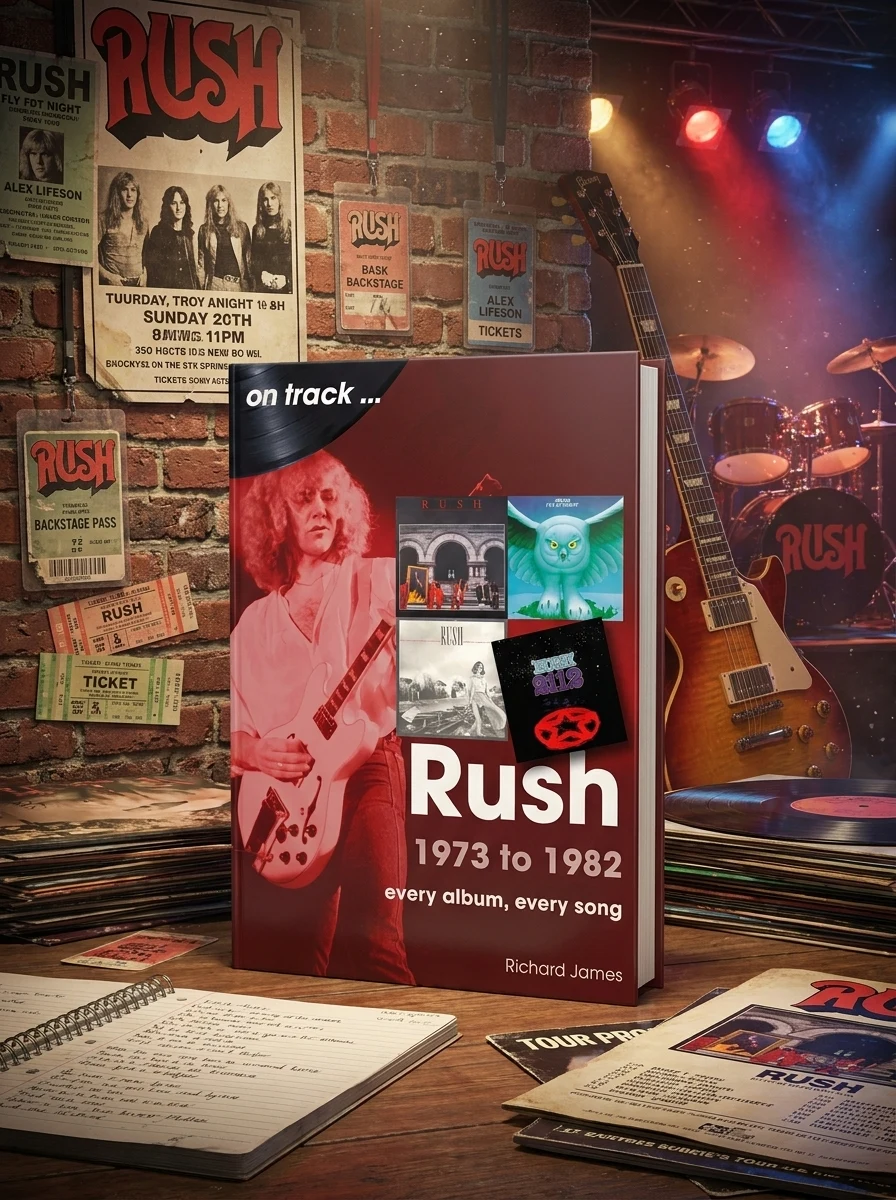 Rush 1973 to 1982 On Track — Richard James, фото 2