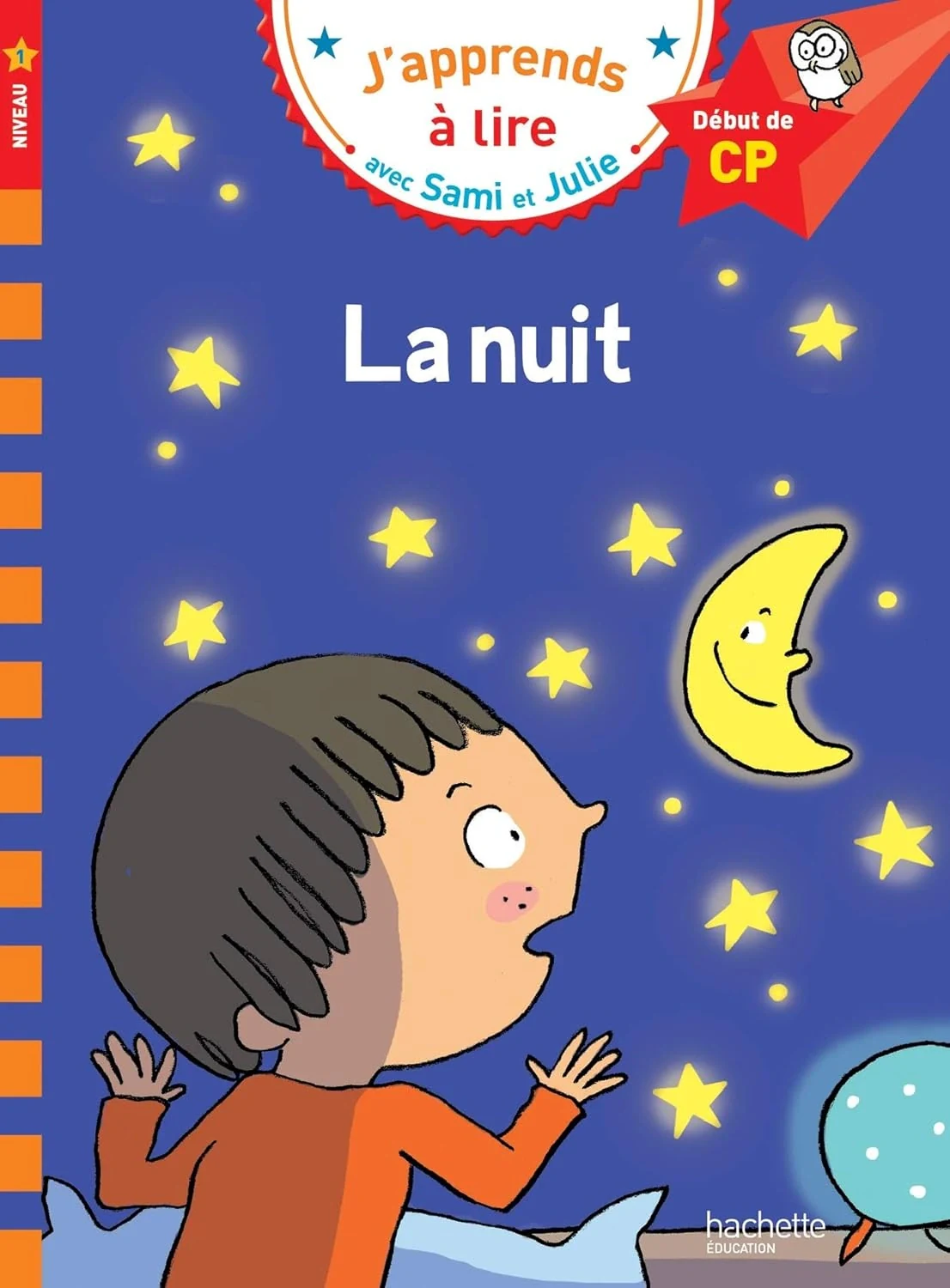 Sami et Julie CP Niveau 1 La nuit,