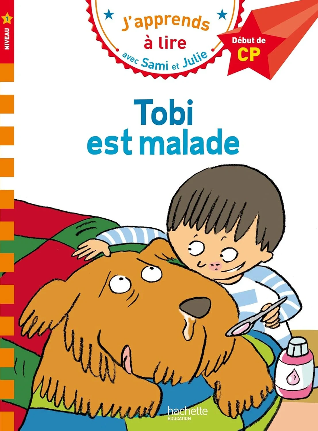 Sami et Julie Niveau 1 Tobi est malade
