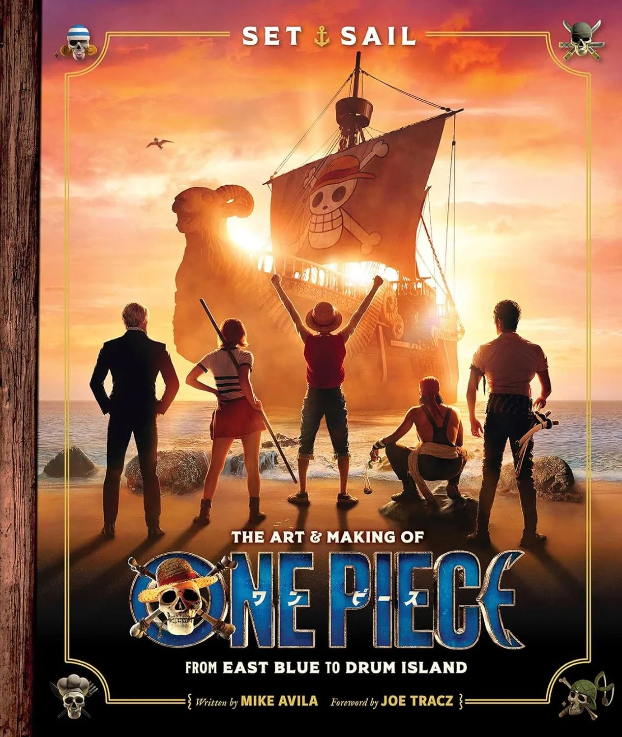 Set Sail. The Art and Making of One Piece