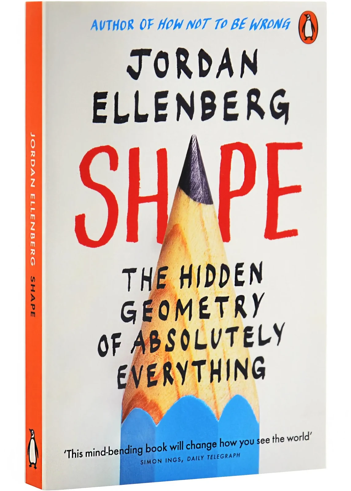 Shape. The Hidden Geometry of Absolutely Everything