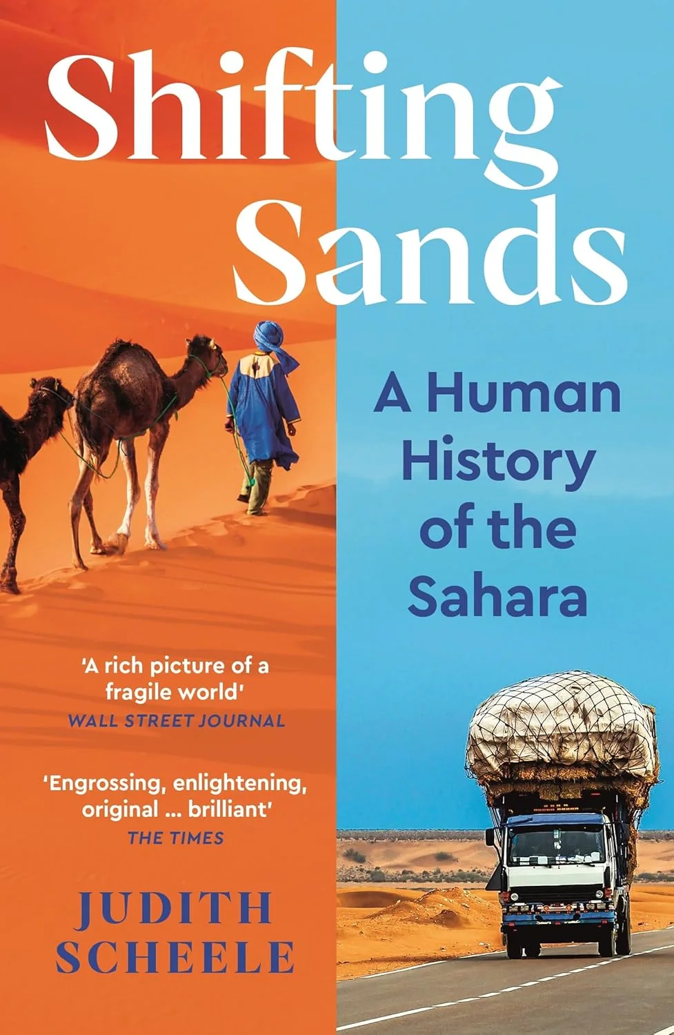 Shifting Sands. A Human History of the Sahara
