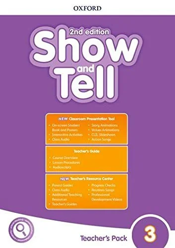 Show and Tell Second Edition 3 Teacher's Pack