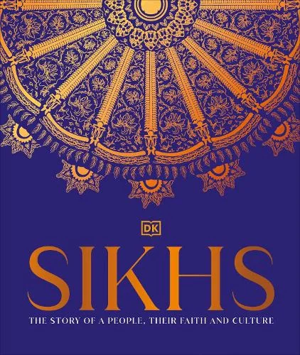 Sikhs: The Story of a People