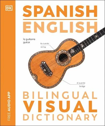 Spanish-English Bilingual Visual Dictionary,