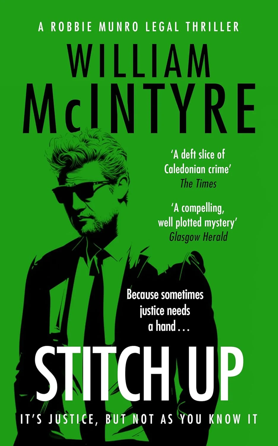 Stitch Up. The Robbie Munro Legal Thriller series. Book 9